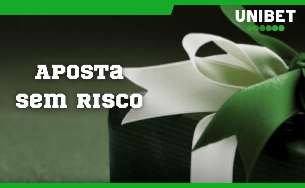 aposta sem risco no plataforma Unibet Brasil